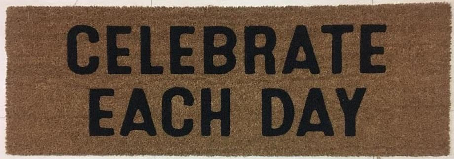 XL Doormat | Celebrate Each Day | Coconut Coir