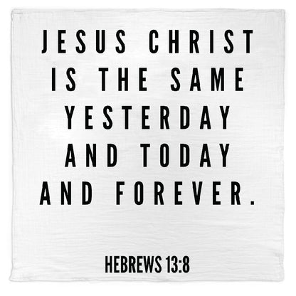 Hebrews 13:8 Scripture swaddle and wall art by Modern Burlap