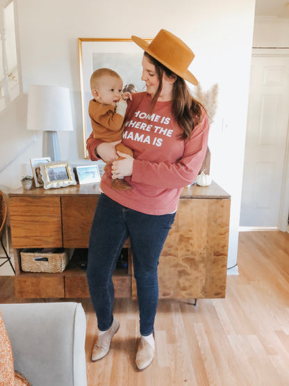 Home Is Where the Mama Is Adult Sweatshirt | GOTS Certified Organic Cotton