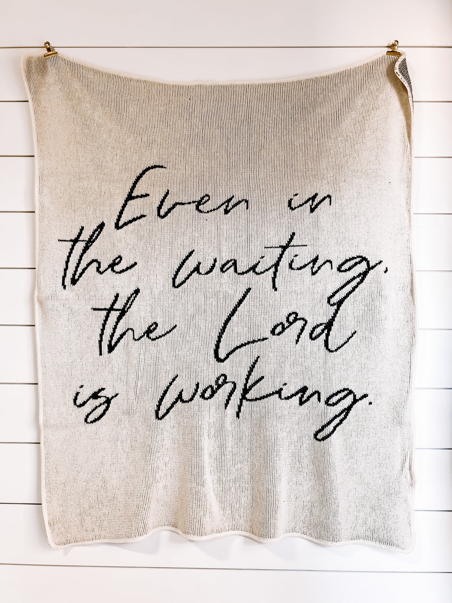 Even in the Waiting the Lord Is Working Recycled Cotton Throw | Made in USA