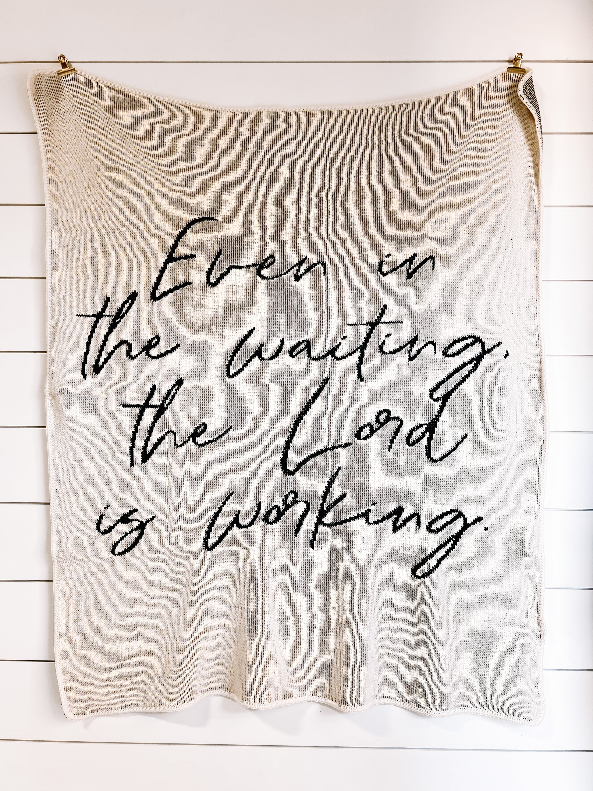 Even in the Waiting the Lord Is Working Recycled Cotton Throw | Made in USA