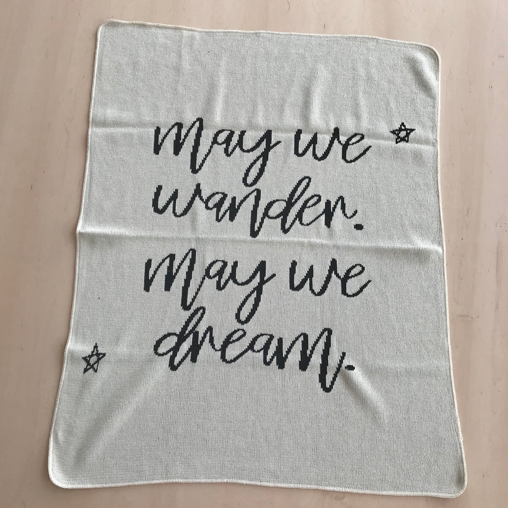 ONE OF A KIND Made in the USA | Recycled Cotton Blend  May We Wander May You Dream Throw Blanket | Natural