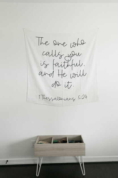 1 Thessalonians 5:24 Scripture swaddle and nursery art