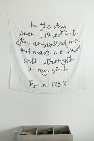 
                  
                    Load image into Gallery viewer, Organic Swaddle + Wall Art - Psalm 138:3 In the day when I Cried out, You answered me, And made me bold with strength in my soul.
                  
                
