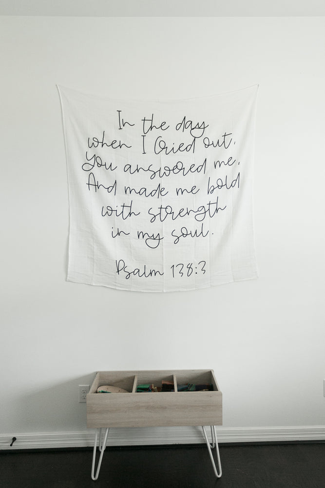 
                  
                    Load image into Gallery viewer, Organic Swaddle + Wall Art - Psalm 138:3 In the day when I Cried out, You answered me, And made me bold with strength in my soul.
                  
                