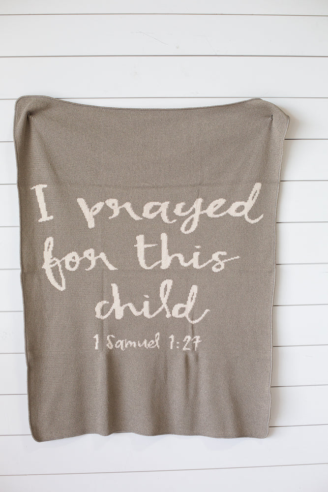 
                  
                    Load image into Gallery viewer, Made in the USA | Recycled Cotton Blend I prayed for this child Throw Blanket
                  
                