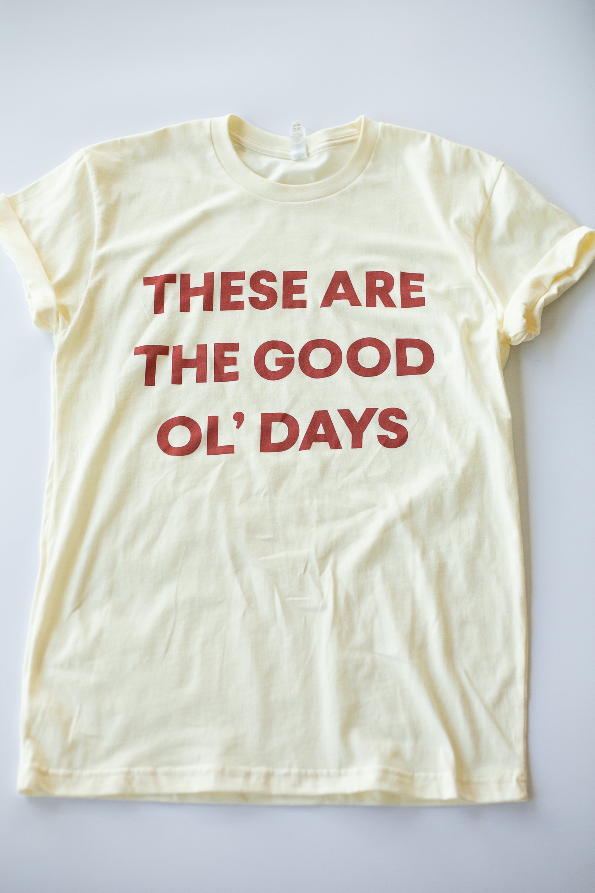 These Are the Good Ol' Days Unisex Crewneck Tee | GOTS Certified Organic Cotton | Cream