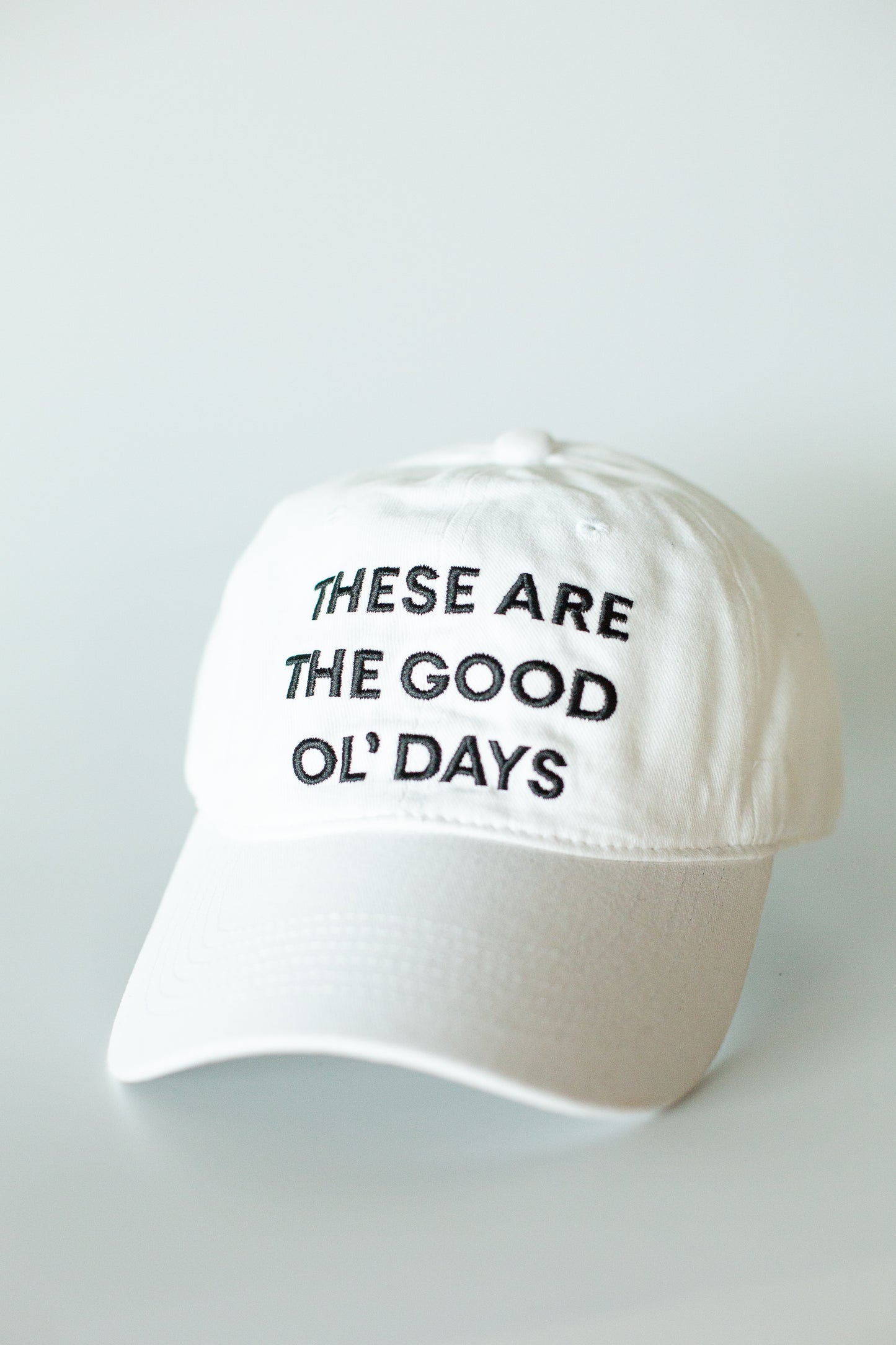 These Are The Good Ol Days Baseball Cap | 100% Cotton | 20 Colors