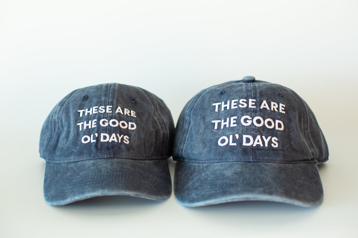 These Are the Good Ol' Days Baseball Cap | Child Size | Modern Burlap