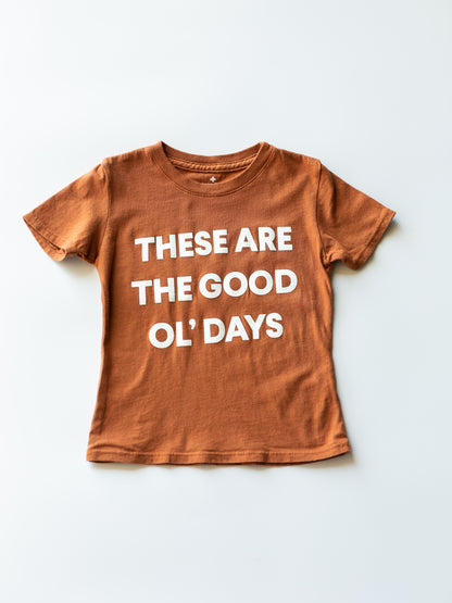 Made in the USA | These Are The Good Ol' Days Kid S/S Crewneck Tee - Sunburn