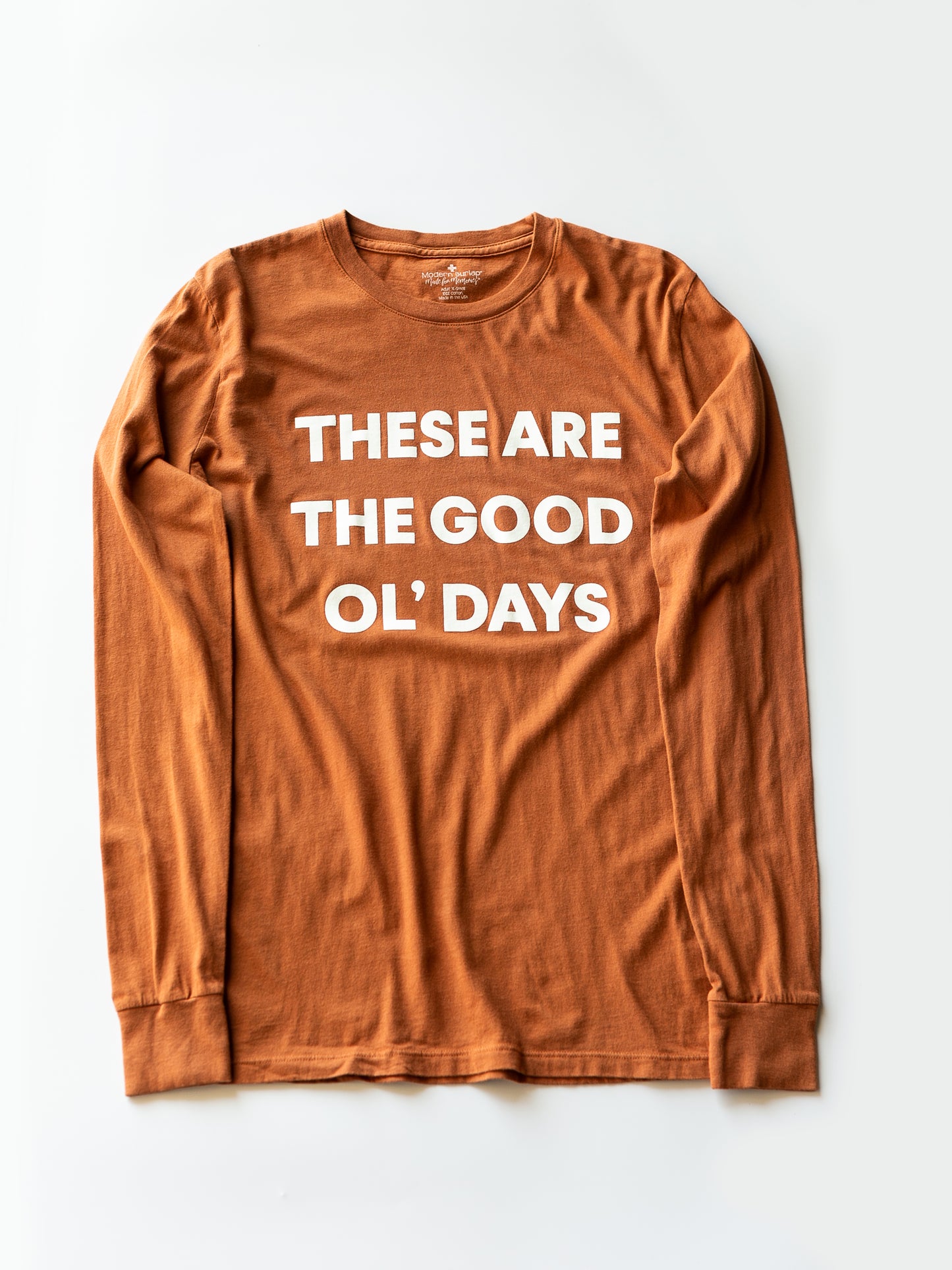 Made in the USA | These Are The Good Ol' Days Unisex L/S Crewneck Tee - Sunburn