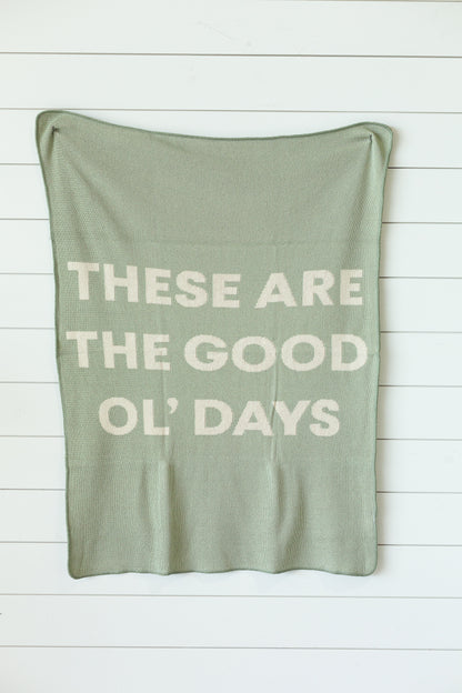 These Are the Good Ol' Days Recycled Cotton Throw | Made in USA