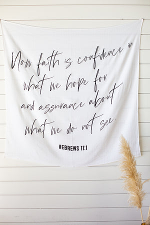 
                  
                    Load image into Gallery viewer, Swaddle Blanket + Wall Art - Hebrews 11:1 Now faith is confidence in what we hope for and assurance about what we do not see.
                  
                