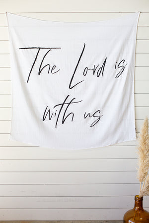 
                  
                    Load image into Gallery viewer, Swaddle Blanket + Wall Art -  The Lord is with us
                  
                