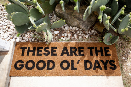 XL Doormat | These are the good ol' days