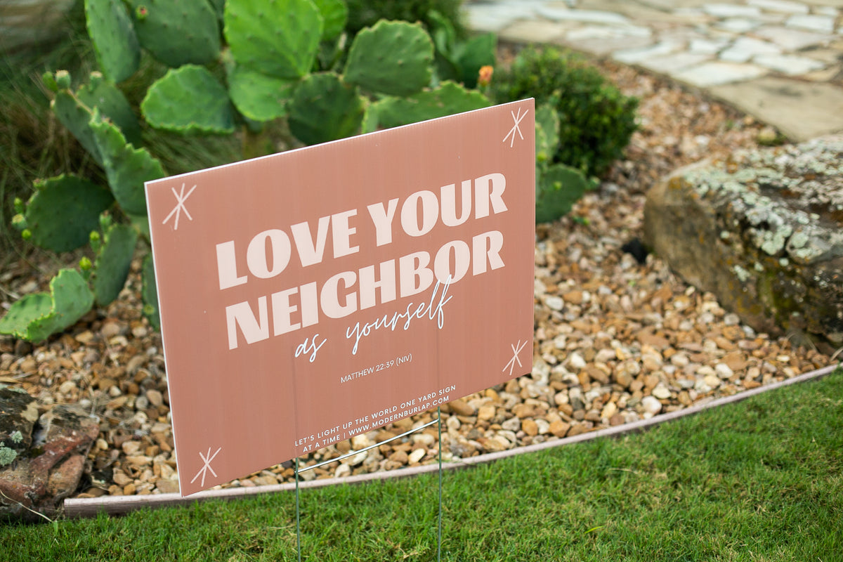 Yard Sign - Love Your Neighbor, product image 5