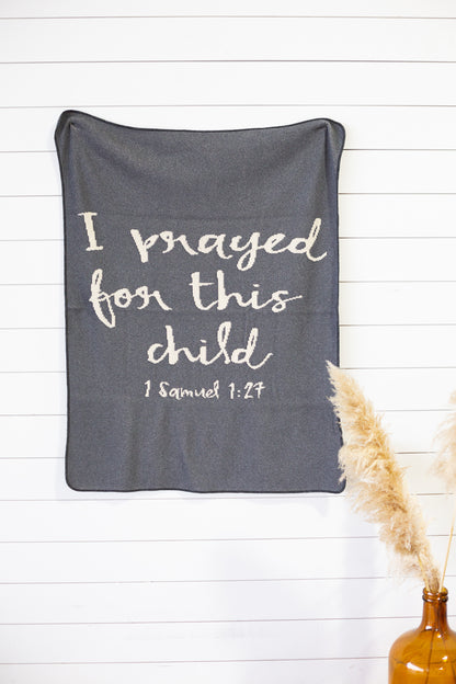I Prayed for This Child Recycled Cotton Throw Blanket | Made in USA