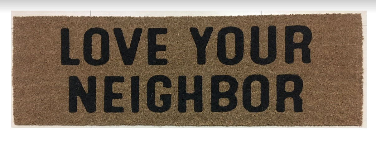 XL Christian Doormat | Love Your Neighbor | Coconut Coir
