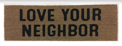 XL Christian Doormat | Love Your Neighbor | Coconut Coir