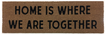 XL Doormat | Home Is Where We Are Together | Coconut Coir