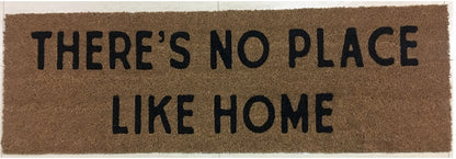 XL Doormat | There's No Place Like Home | Coconut Coir