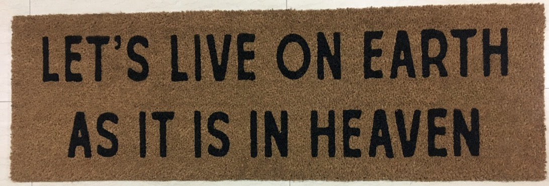 XL Doormat | Let's Live on Earth as It Is in Heaven | Coconut Coir