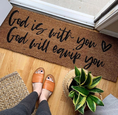 XL Doormat | God is with you God will equip you