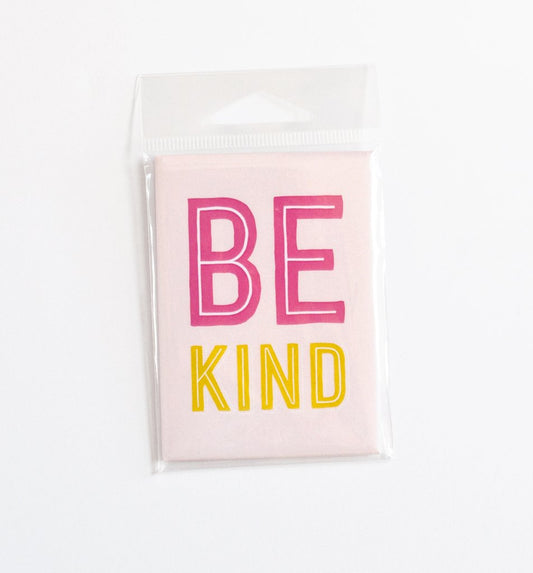 Graphic Anthology -  Be Kind Magnet