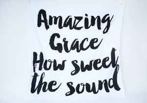 
                  
                    Load image into Gallery viewer, Organic Swaddle + Wall Art -  Amazing Grace How Sweet the Sound
                  
                