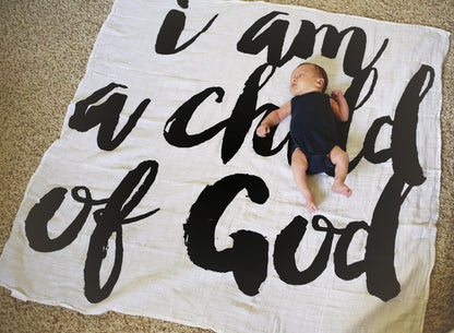 I Am a Child of God organic cotton muslin swaddle by Modern Burlap