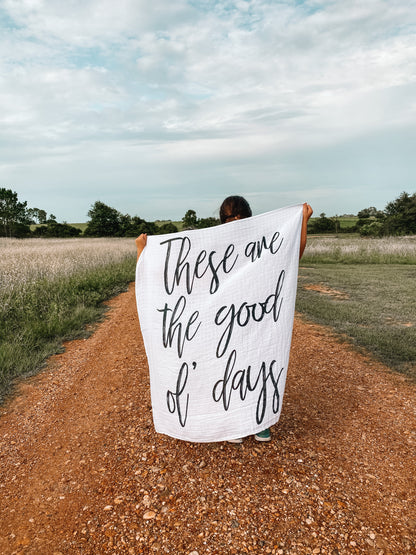 These Are the Good Ol' Days Organic Swaddle | GOTS Certified Organic Cotton Muslin