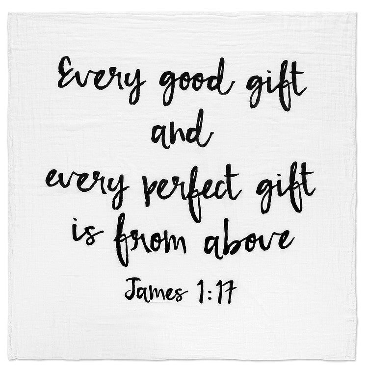 Organic Swaddle + Wall Art - Every good gift and every perfect gift is from above James 1:17