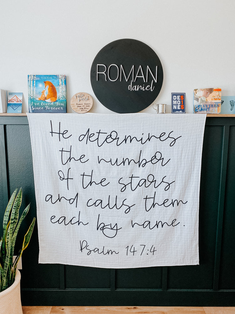 Organic Swaddle + Wall Art - Psalm 147:4  | He determines the number of the stars and calls them each by name.
