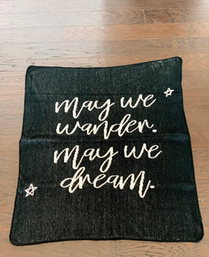 
                  
                    Load image into Gallery viewer, ONE OF A KIND Made in the USA | Recycled Cotton Blend  May We Wander May You Dream Throw Blanket | Black
                  
                