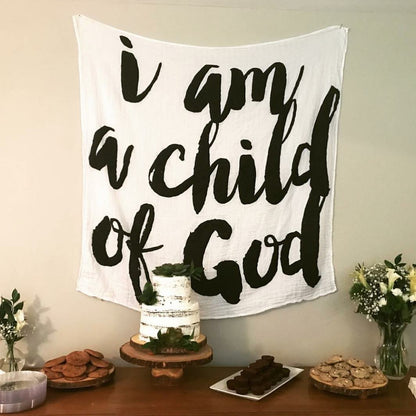 I Am a Child of God organic cotton muslin swaddle by Modern Burlap