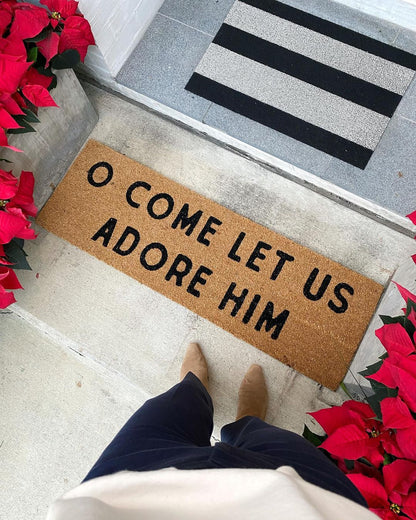 XL Doormat | O Come let us adore Him