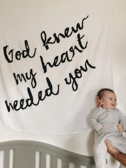 God Knew My Heart Needed You organic cotton muslin swaddle by Modern Burlap